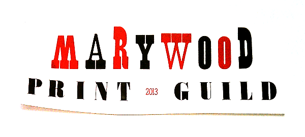 Marywood Print Guild 2013